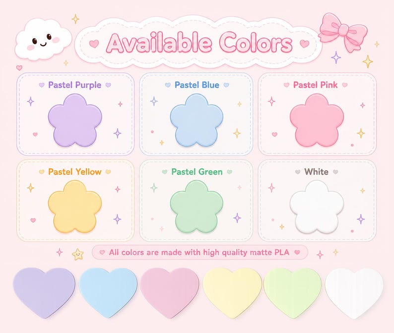 Peut inclure: Graphique aux couleurs pastel pr&eacute;sentant six objets en forme de fleur dans les tons de violet, bleu, rose, jaune, vert et blanc. En dessous, des c&oelig;urs reprennent les couleurs. Texte : "Couleurs disponibles" et "Toutes les couleurs sont en PLA mat de haute qualit&eacute;."