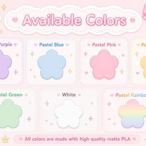 Puede incluir: Una carta de colores titulada Available Colors con siete iconos en forma de flor en colores pastel: morado, azul, rosa, amarillo, verde, blanco y arco&iacute;ris. Cada icono tiene su nombre. El texto inferior dice: All colors are made with high quality matte PLA.
