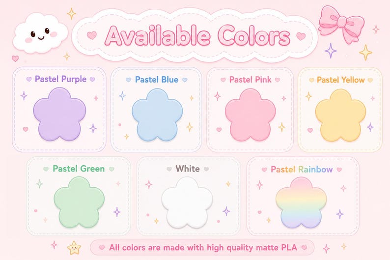 Puede incluir: Una carta de colores titulada Available Colors con siete iconos en forma de flor en colores pastel: morado, azul, rosa, amarillo, verde, blanco y arco&iacute;ris. Cada icono tiene su nombre. El texto inferior dice: All colors are made with high quality matte PLA.