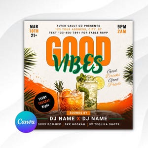 May include: A promotional flyer with the words "GOOD VIBES" in orange and green. The flyer advertises a Tuesday night event with cocktails, featuring text for table reservations and DJ names. The design includes orange and green accents.