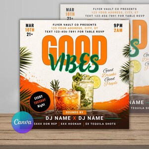 May include: Two flyers with a party theme. The main flyer has "GOOD VIBES" in orange and green, with cocktail illustrations. Text includes "Good Drinks Good People" and event details. The Canva logo is visible.