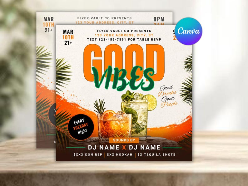 May include: A flyer for a party with the words "GOOD VIBES" in large orange and green letters. The flyer includes images of cocktails, the date, time, and DJ names. The text also includes "Good Drinks Good People".