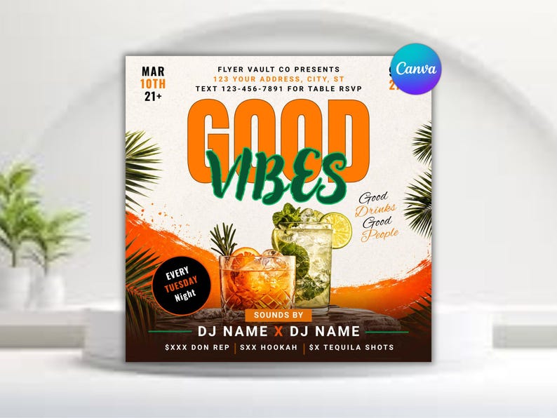 May include: A square flyer with the words "GOOD VIBES" in orange and green, advertising a bar event. The flyer includes images of cocktails, the date, and DJ names. The Canva logo is in the upper right corner.