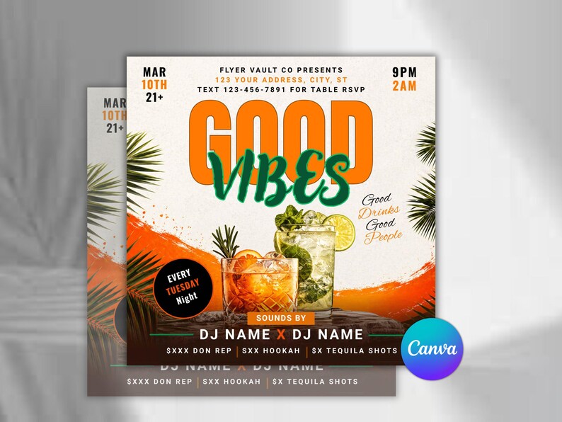 May include: A promotional flyer with the words "GOOD VIBES" in orange and green. It includes images of cocktails, the text "Good Drinks, Good People," and event details. The flyer is for a Tuesday night event.