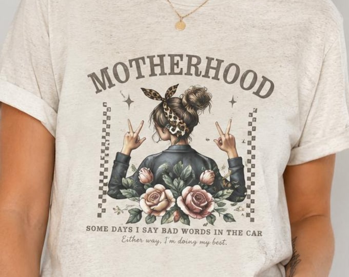 Funny Motherhood Tee, Edgy Mama Graphic, Bella Canvas 3001 (Unisex)