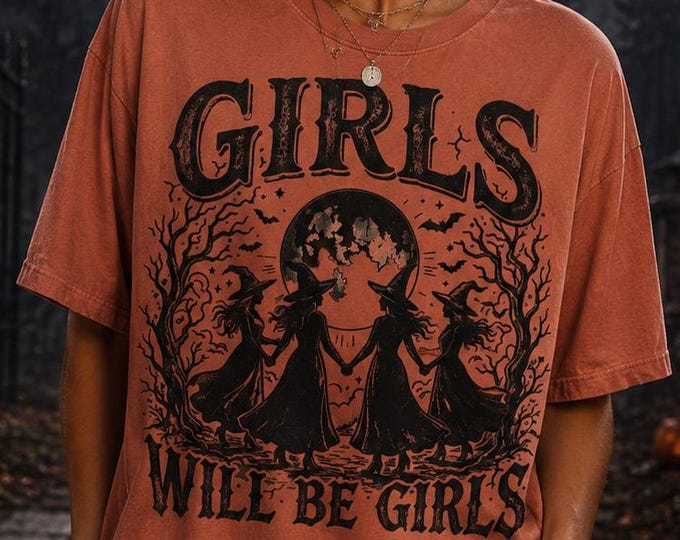 Girls Will Be Girls Halloween Witch Circle Shirt, Feminist Spooky Season Tee