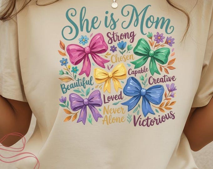 She is Mom Affirmation Shirt, Floral Bow Watercolor Graphic Tee, Feminine Motherhood Apparel