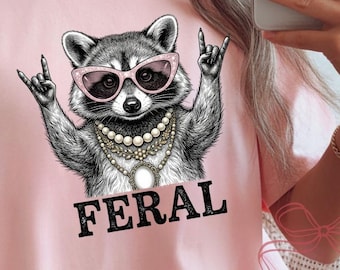 Feral Raccoon Graphic Tee | Mom Life, Trash Panda Shirt, Bella Canvas Unisex Fit