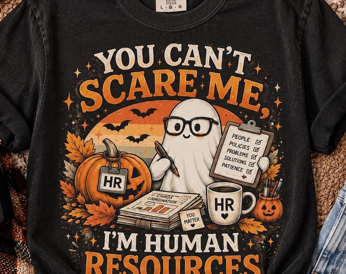 You Can't Scare Me I'm Human Resources T-shirt | HR Halloween Tee