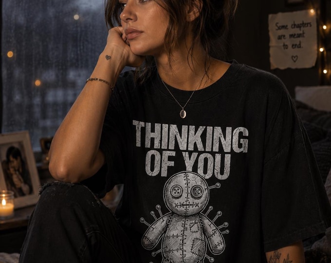 Thinking of You Voodoo Doll Shirt, Dark Humor Halloween Tee, Sarcastic Breakup Graphic Tee