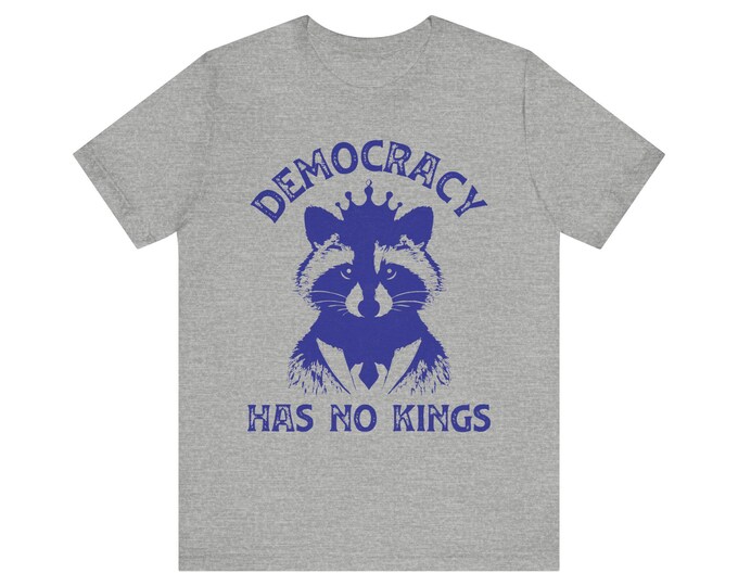 Democracy Has No Kings Raccoon Crown Tee | Political Statement Shirt