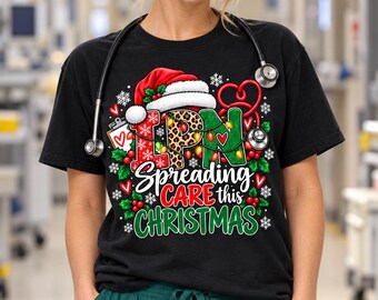 LPN Licensed Practical Nurse Spreading Care This Christmas T-shirt | Nurse Holiday Tee