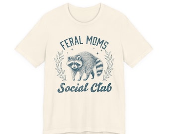 Feral Moms Social Club Oversized Mom Tee Shirt | Vintage Retro Blue Raccoon Design