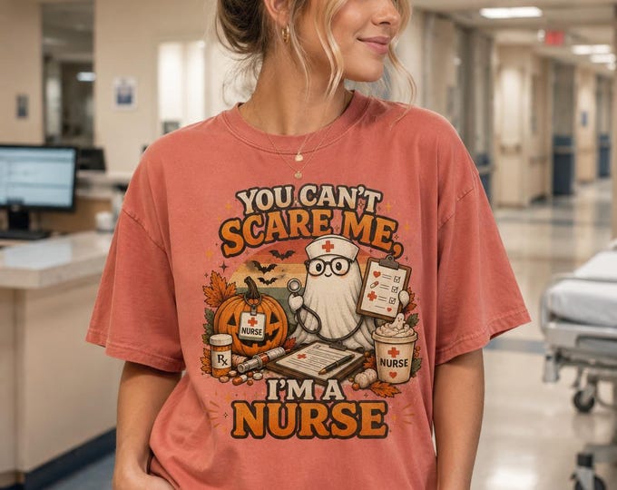 You Can't Scare Me I'm A Nurse Shirt, Nurse Halloween Shirt, Funny Nurse Tee, RN Halloween Shirt, Comfort Colors Nurse Gift