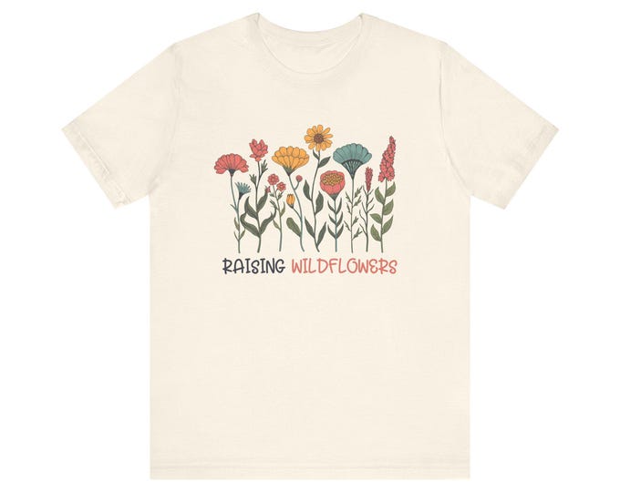 Raising Wildflowers T-Shirt | Floral Wildflower Illustration Tee