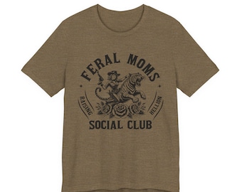 Feral Moms Social Club Tee | Raising Hellion graphic T-shirt