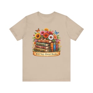 Will Yap About Books Tee | Stack of Books with Flowers and Butterflies