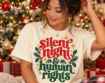 Silent Night Human Rights Christmas Tee: Retro Holiday Equality Shirt (Comfort Colors)