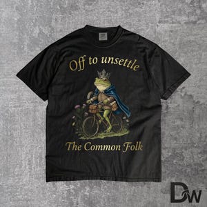 Off to Unsettle the Common Folk Frog Vintage T-Shirt | Chaotic Unhinged Meme Humor Tee
