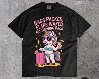 Camiseta "Malas Embaladas, Abas Enceradas, Sem Volta" | Camiseta engraçada e inapropriada para viagens com humor adulto