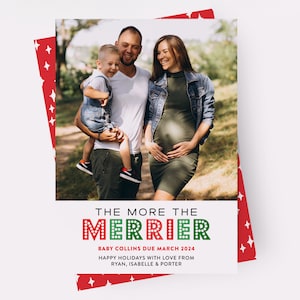 The More the Merrier Card, Holiday Pregnancy Announcement, Christmas Pregnancy Announcement, Birth Announcement, Christmas Card with Photo