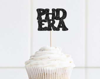 PhD Graduation Cupcake Toppers, Customize with School Colors, Decor Ideas for Graduation Party, In Her PhD Era, Doctoral Graduation Party