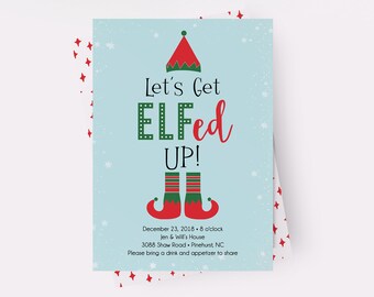 Elfed Up Christmas Party Invitation, Christmas Party Invitations, Holiday Party Invitation, Adult Christmas Party Invitation, Cocktail Party