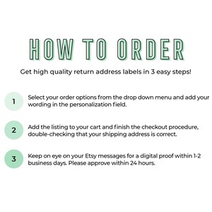 May include: A green and white infographic with three steps on how to order return address labels. The steps are numbered 1, 2, and 3. Each step has a description of the process.