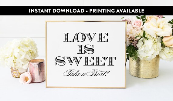INSTANT DOWNLOAD Love is Sweet Sign DIY Printable | Etsy