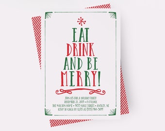May include: A white holiday party invitation with a red and green Christmas tree design. The text reads "Eat Drink and Be Merry!" with details about the party, including the date, time, location, and RSVP information.