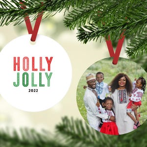 Custom Family Photo Ornament, Personalized Ornament with Family Photo, 2022 Annual Family Ornament, Holly Jolly, Fun, Unique, Young Kids