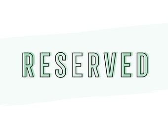 Reserved Listing for Jennifer