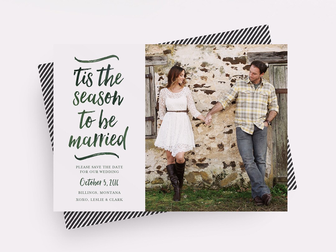 Tis the Season to Be Married, Christmas Save the Date Card, Holiday