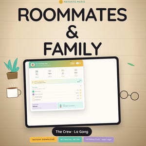May include: A digital illustration featuring the words "ROOMMATES & FAMILY". A tablet displays an app interface. Other elements include a potted plant, a coffee cup, and the text "The Crew - La Gang".