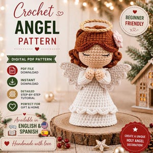 May include: A crochet angel doll with brown hair, a beige face, and a white dress. The angel has a tan halo, a small pink flower on its hair, and white wings. Text on the image includes Crochet Angel Pattern, Beginner Friendly, and Available in English & Spanish.