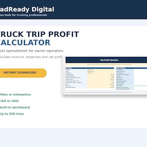 May include: A digital Truck Trip Profit Calculator Excel spreadsheet for owner-operators by RoadReady Digital. The interface features fields for trip inputs like date, origin, destination, and fuel costs, alongside a profit summary dashboard.