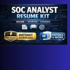 Puede incluir: Gráfico digital para un kit de currículum de analista SOC. El diseño presenta el texto "SOC ANALYST RESUME KIT" con el subtítulo "RESUME + INTERVIEW + SCENARIOS". Incluye iconos y botones que dicen "INSTANT DOWNLOAD" y "EDITABLE IN WORD".
