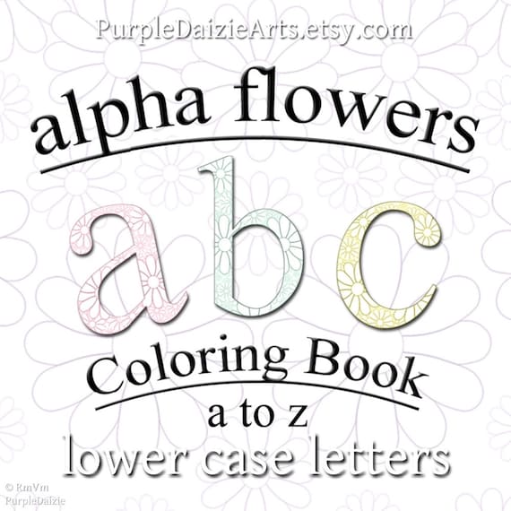 printable lowercase flower alphabet coloring book alpha etsy
