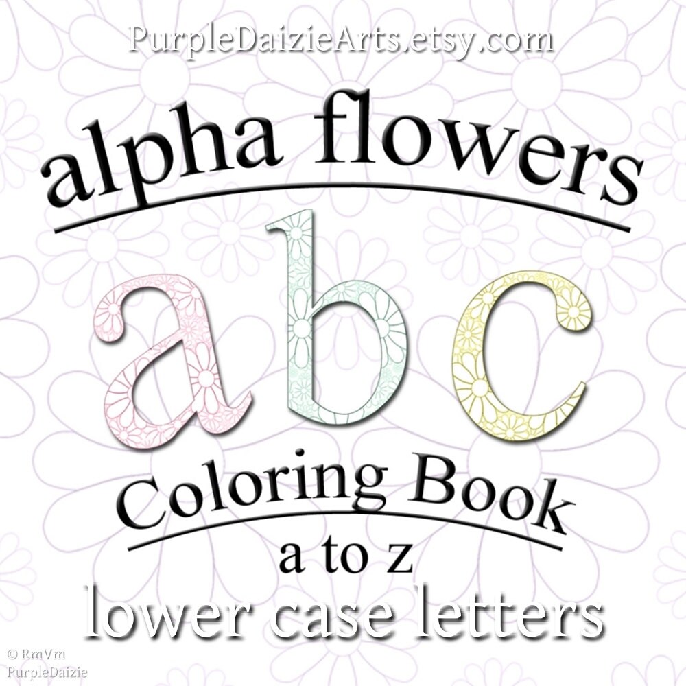 Download Printable Lowercase Flower Alphabet Coloring Book Alpha Etsy