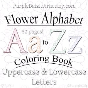 Może przedstawiać: Okładka cyfrowej kolorowanki zatytułowanej "Flower Alphabet" z tekstem "Duże i małe litery". Litery A i Z są wyświetlane ze wzorami kwiatowymi. Tło jest białe z kwiatowym wzorem.