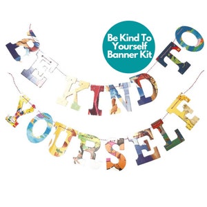 Be Kind To Yourself