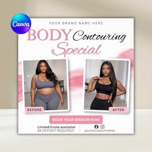 May include: A promotional graphic for body contouring services. The design features the text "BODY Contouring Special" in pink and black, with before and after photos of a person. The graphic includes the text "BOOK YOUR SESSION NOW".