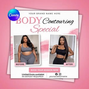 May include: A pink and white promotional graphic for body contouring services. The graphic features a before and after photo of a person, the text "BODY Contouring Special", and a call to action button that says "BOOK YOUR SESSION NOW".