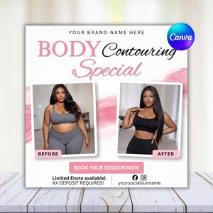 May include: A promotional graphic with the text "BODY Contouring Special" in pink and black. It features before and after photos of a person, along with the text "BOOK YOUR SESSION NOW" and social media handles. The Canva logo is in the upper right corner.