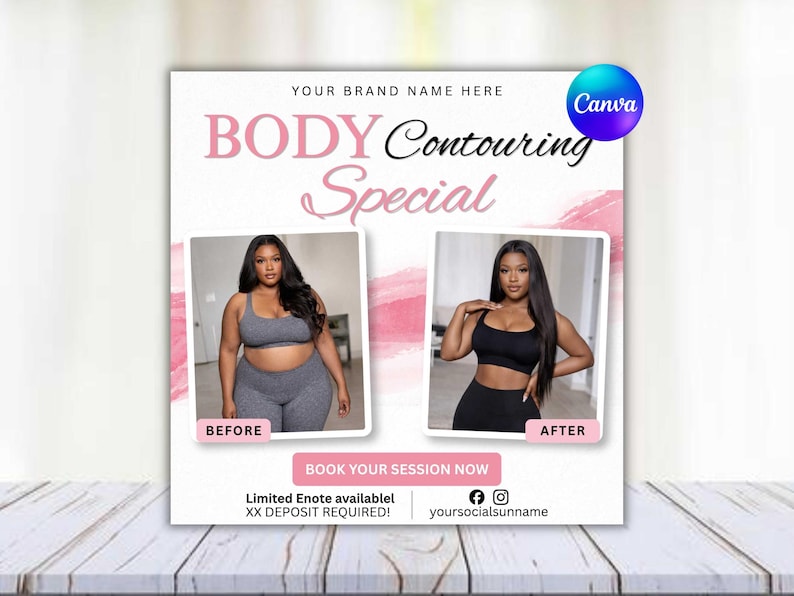 May include: A promotional graphic with the text "BODY Contouring Special" in pink and black. It features before and after photos of a person, along with the text "BOOK YOUR SESSION NOW" and social media handles. The Canva logo is in the upper right corner.