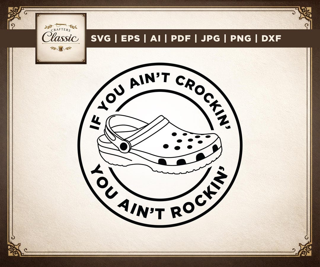 Funny Crocs SVG Cut File (digital Download) - Etsy