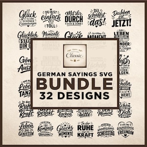 Puede incluir: Una colección digital de 32 diseños gráficos en negro con frases y tipografía en alemán. La etiqueta cuadrada central muestra el texto Crafters Classic, German Sayings SVG Bundle y 32 Designs, rodeado de varias citas motivacionales.