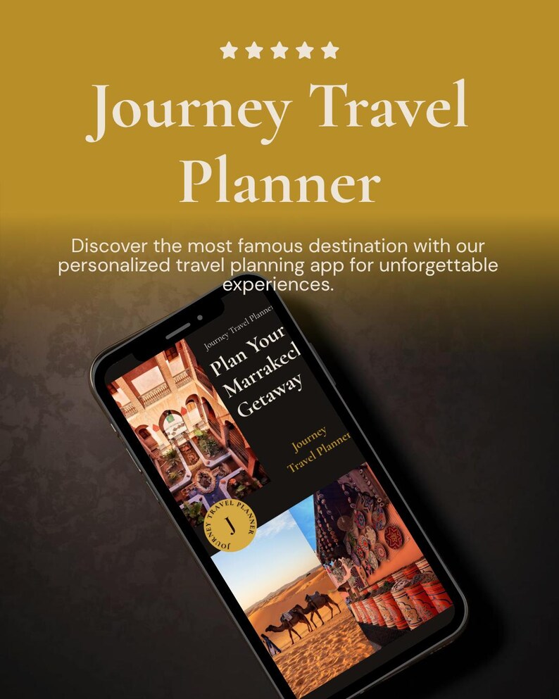 以下が含まれることがあります： 「Journey Travel Planner」アプリを表示するスマートフォン。アプリのインターフェースは、モロッコのマラケシュの画像を含む旅行先を紹介しています。背景は金から濃い茶色のグラデーションで、アプリの名前とキャッチフレーズが表示されています。