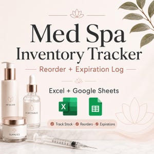 May include: A promotional image for a Med Spa Inventory Tracker. The image features skincare products, injectables, and supplies. Text includes "Med Spa Inventory Tracker," "Reorder + Expiration Log," and "Excel + Google Sheets." Icons indicate stock tracking, reorders, and expirations.