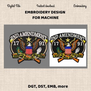 May include: Embroidery design for machine featuring two patches with the text "2ND AMENDMENT 17 91 RIGHT TO BEAR ARMS". The patches have an eagle, star, and American flag design.